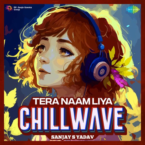 Tera Naam Liya - Chillwave