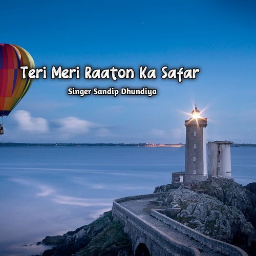 Teri Meri Raaton Ka Safar