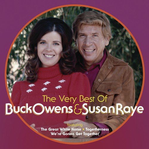 The Very Best Of Buck Owens & Susan Raye