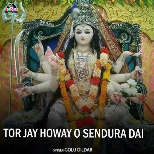 Tor Jay Howay O Sendura Dai