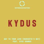 Way to Your Love (Markeeta's Way)