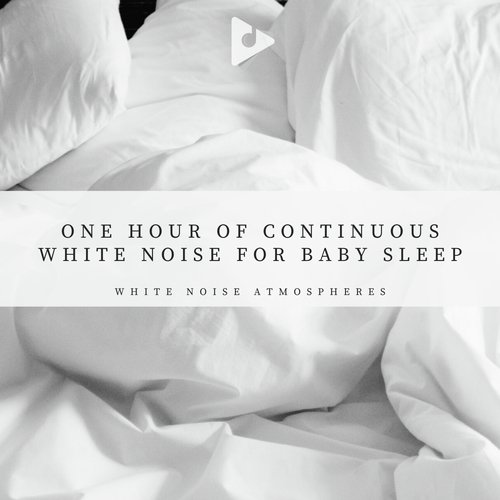 1 Hour of Continuous White Noise For Baby Sleep