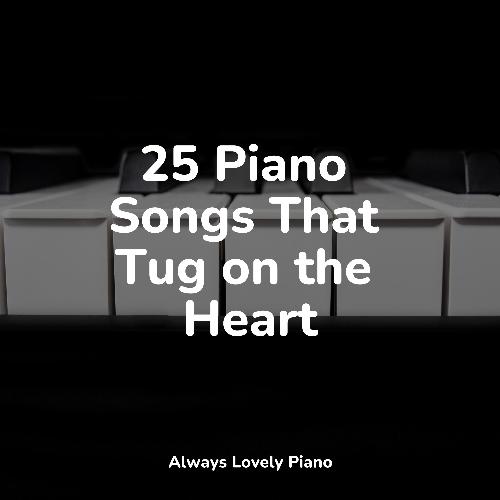 25 Piano Songs That Tug on the Heart