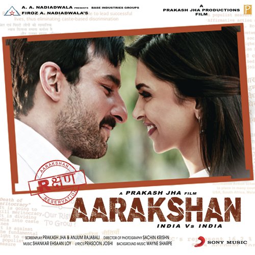 Aarakshan (Original Motion Picture Soundtrack) Songs Download - Free Online  Songs @ JioSaavn