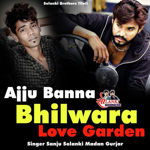 Ajju Banna Bhilwara Love Garden