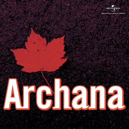 Janam Din Tujhko Mubarak Ho (Archana / Soundtrack Version)