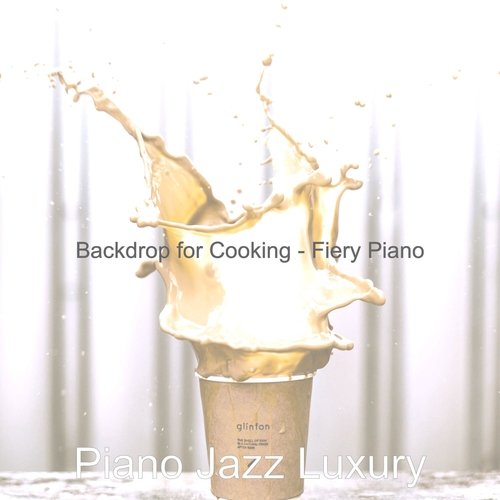 Backdrop for Cooking - Fiery Piano_poster_image