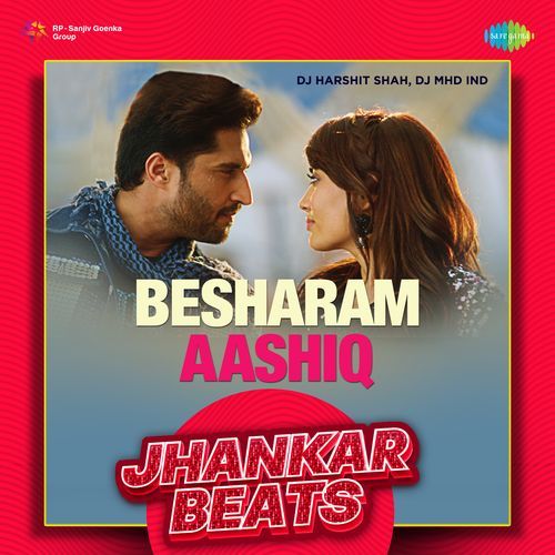 Besharam Aashiq - Jhankar Beats