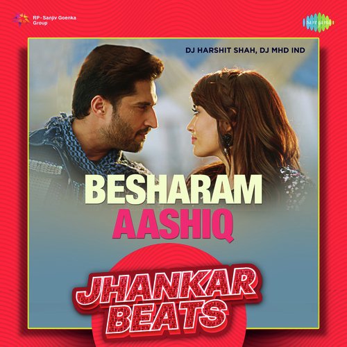 Besharam Aashiq - Jhankar Beats