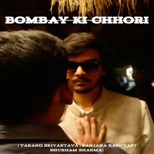 Bombay Ki Chhori