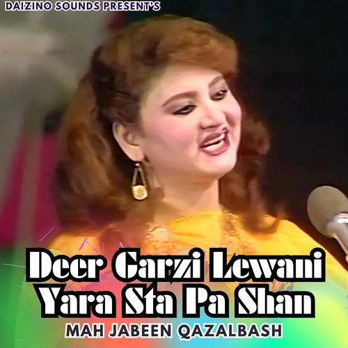 Deer Garzi Lewani Yara Sta Pa Shan