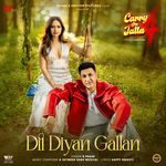 Dil Diyan Gallan (From "Carry On Jatta 4")