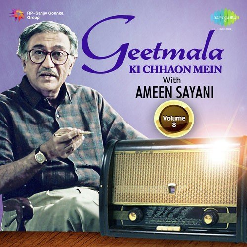 Geetmala Ki Chhaon Mein with Ameen Sayani Vol. 8