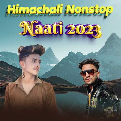 Himachali Nonstop Naati 2023