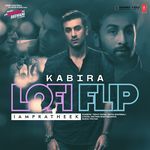 Kabira Lofi Flip(Remix By Iampratheek)