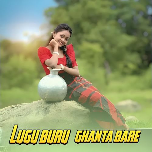 Lugu buru ghanta bare