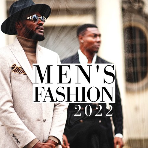 Men's Fashion 2022