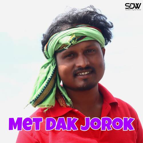 Met Dak Jorok