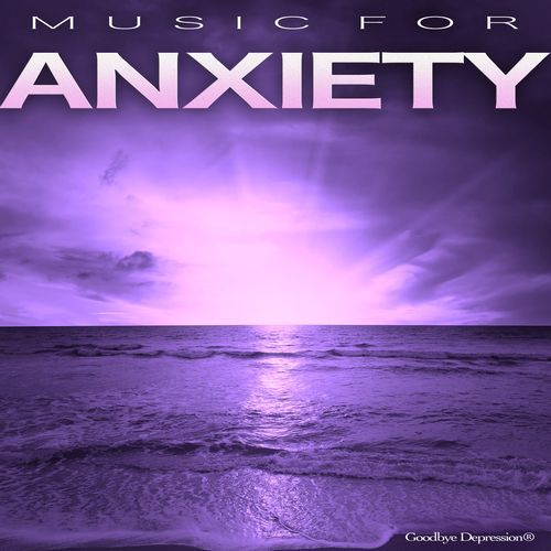 Music For Anxiety