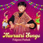 Navaratri Songs - Falguni Pathak