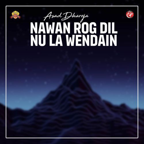 Nawan Rog DIL Nu La Wendain