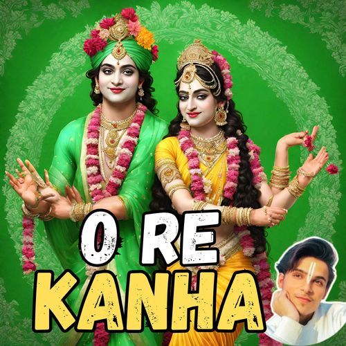 O Re Kanha