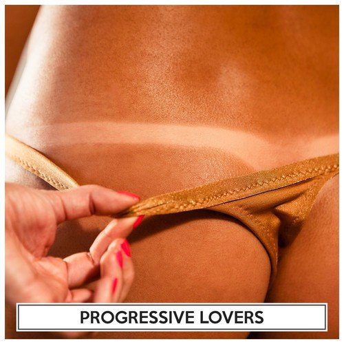 Progressive Lovers