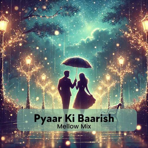 Pyaar Ki Baarish