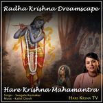Radha Krishna Dreamscape (Hare Krishna Mahamantra)