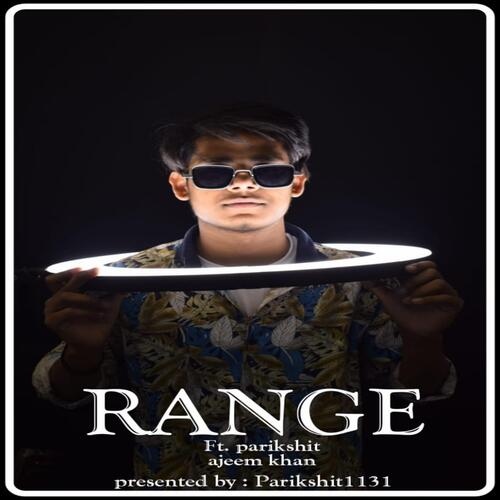 Range (feat. Parikshit)