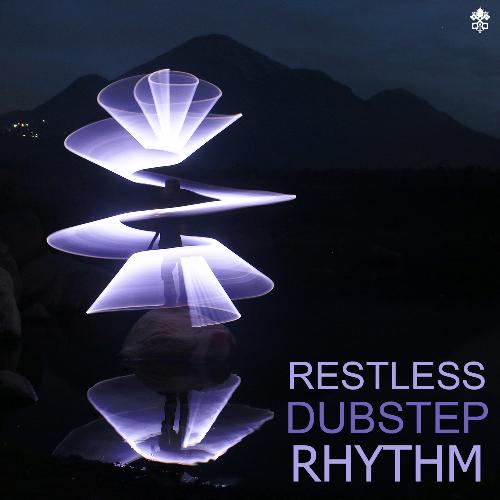 Restless Dubstep Rhythm