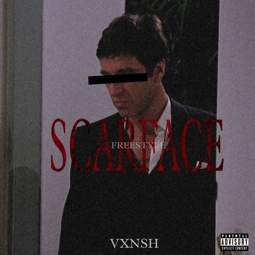 SCARFACE FREESTYLE