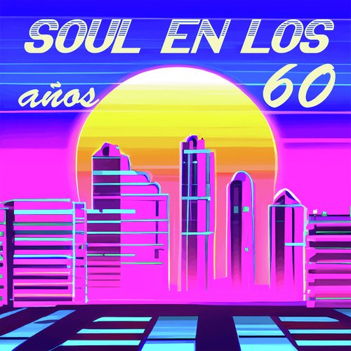 Soul en los años 60