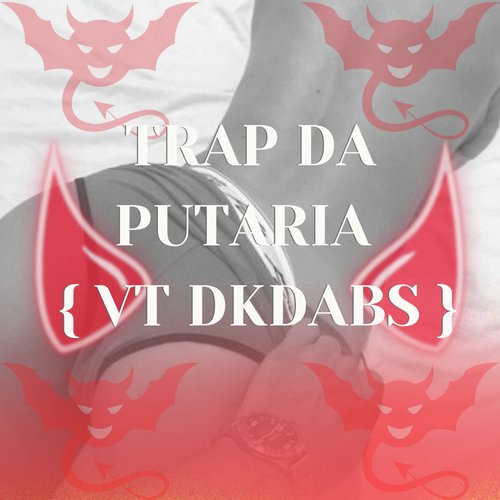 TRAP DA PUTARIA cover art