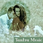 Tantra Music – Sensual New Age Music for Tantra, Massage for Two, Sex Music, Love