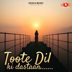Toote Dil Ki Dastaan