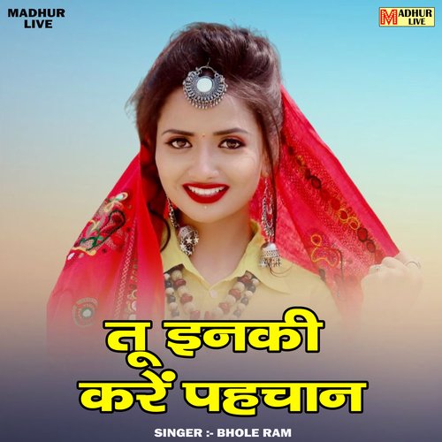 Tu Inki Karen Pahchaan