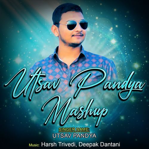 Utsav Pandya Mashup
