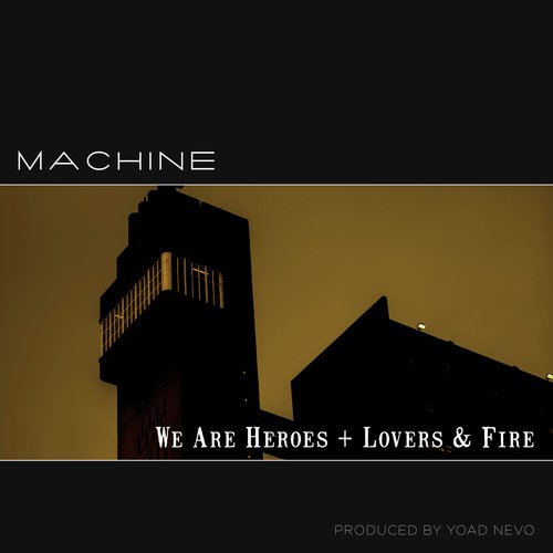 We Are Heroes / Lovers & Fire