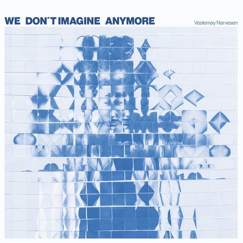 We Don´t Imagine Anymore_poster_image