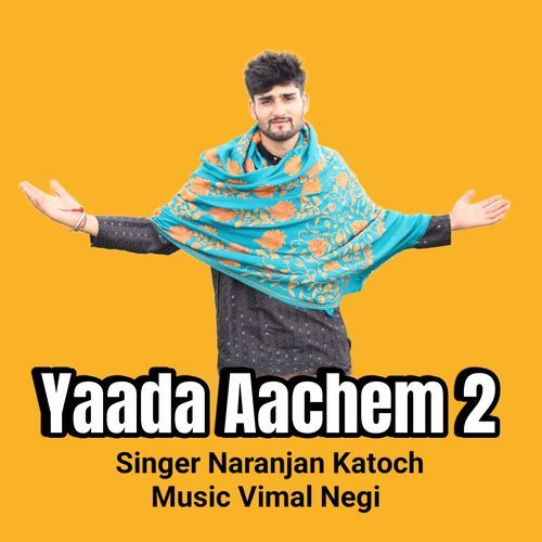 Yaada Aachem 2