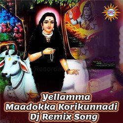 Yellamma Maadokka Korikunnadi (DJ Remix Song)-Ih4NaS18YVw