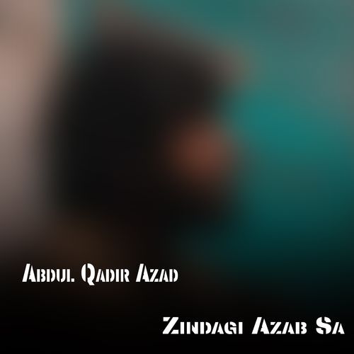 Zindagi Azab Sa