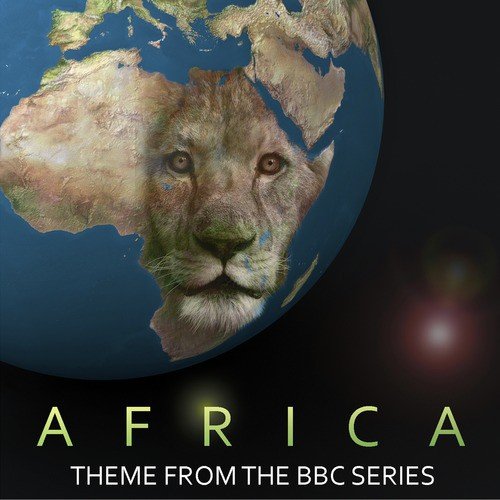 Africa (Main Theme from the BBC Documentary)