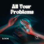 All Your Problems