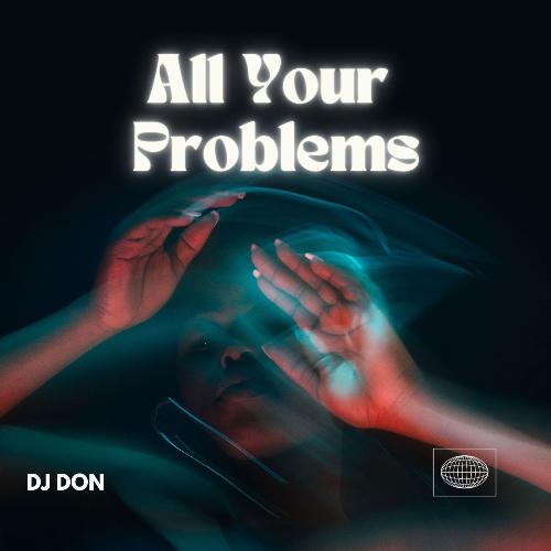 All Your Problems