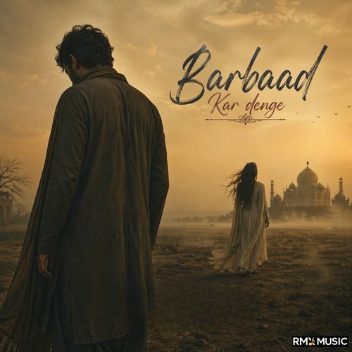 Barbaad Kar Denge