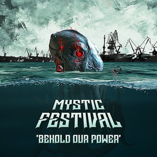 Behold Our Power (The Mystic Festival Anthem) [feat. Chuck Billy]_poster_image