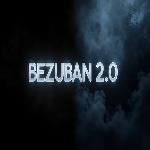 Bezuban 2.0