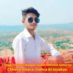 Chhora mhara chahra ki muskan